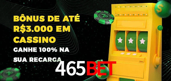 465Bet melhor bônus de depósito